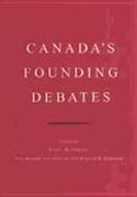 Canada's Founding Debates