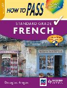 How to Pass Standard Grade French