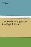 The Æneids of Virgil Done into English Verse