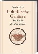 Lukullische Genüsse