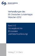 Verhandlungen des 69. Deutschen Juristentages München 2012 Band II/2: Sitzungsberichte