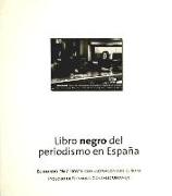 Libro negro del periodismo en España