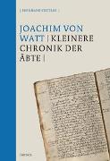 Joachim von Watt (Vadian): Die Kleinere Chronik der Äbte