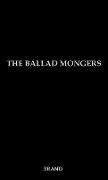 The Ballad Mongers