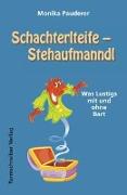 Schachterlteife - Stehaufmanndl