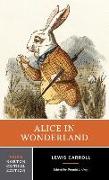 Alice in Wonderland: A Norton Critical Edition