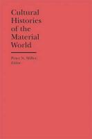 Cultural Histories of the Material World