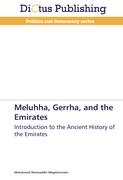 Meluhha, Gerrha, and the Emirates