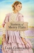 Sisters of Mercy Flats: Volume 1