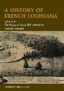 A History of French Louisiana