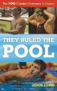 They Ruled the Pool