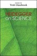 Heidegger on Science