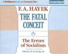 The Fatal Conceit: The Errors of Socialism