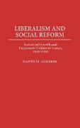 Liberalism and Social Reform