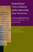 Richard Simon Critical History of the Text of the New Testament: Wherein Is Established the Truth of the Acts on Which the Christian Religion Is Based