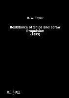 Resistance of Ships and Screw Propulsion