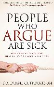 People Who Argue Are Sick
