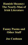 Hamish Sheaney: The Nearly-Man of Irish Literature