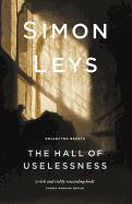 The Hall of Uselessness: Collected Essays