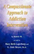 A Compassionate Approach to Addiction Intervention
