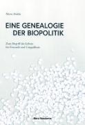 Eine Genealogie der Biopolitik
