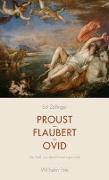 Proust - Flaubert - Ovid