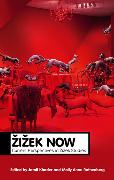 Zizek Now