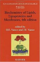 Biochemistry of Lipids, Lipoproteins and Membranes