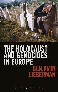 The Holocaust and Genocides in Europe