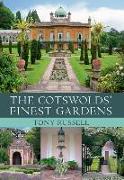 The Cotswolds' Finest Gardens