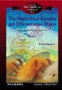 Hierarchical Genome and Differentiation Waves, The: Novel Unification of Development, Genetics and Evolution (in 2 Volumes)