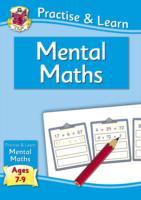 New Practise & Learn: Mental Maths for Ages 7-9