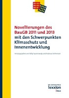 Novellierungen des BauGB 2011 und 2013 mit den Schwerpunkten Klimaschutz und Innenentwicklung