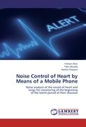 Noise Control of Heart by Means of a Mobile Phone