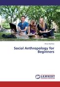 Social Anthropology for Beginners