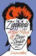 Ziggyology: A Brief History of Ziggy Stardust