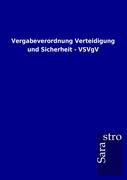 Vergabeverordnung Verteidigung und Sicherheit - VSVgV