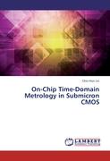 On-Chip Time-Domain Metrology in Submicron CMOS