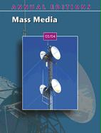 Annual Editions: Mass Media 03/04