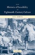 The Rhetoric of Sensibility in Eighteenth-Century Culture