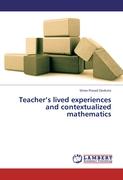 Teacher's lived experiences and contextualized mathematics