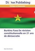 Burkina Faso:5e révision constitutionnelle en 21 ans de démocratie