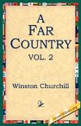 A Far Country, Vol2