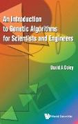 INTRODUCTION TO GENETIC ALGORITHMS FOR SCIENTISTS AND ENGINEERS, AN