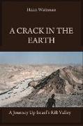 A Crack in the Earth