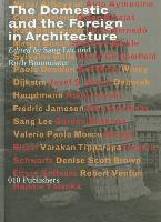 The Domestic and the Foreign in Architecture