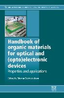 Handbook of Organic Materials for Optical and (Opto)Electronic Devices: Properties and Applications