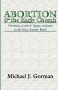 Abortion and the Early Church