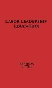 Labor Leadership Education