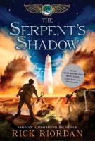 Kane Chronicles, The Book Three The Serpent's Shadow
